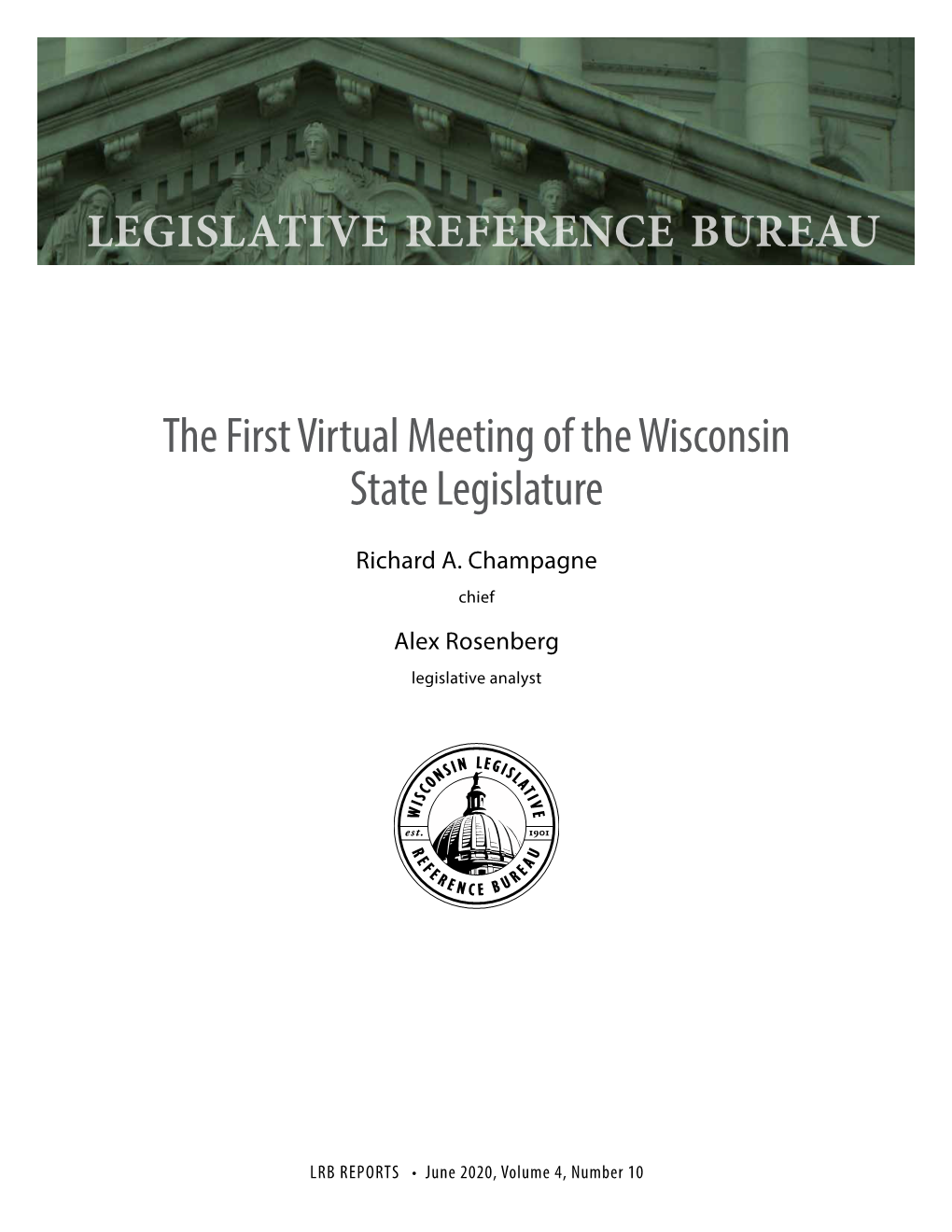 The First Virtual Meeting of the Wisconsin State Legislature
