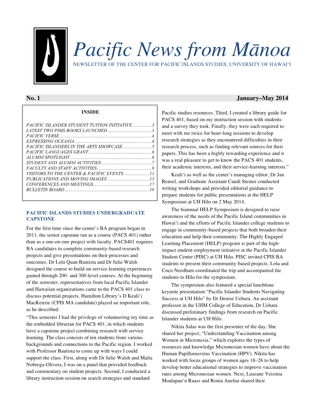 Pacific News from Mānoa NEWSLETTER of the CENTER for PACIFIC ISLANDS STUDIES, UNIVERSITY of HAWAI‘I