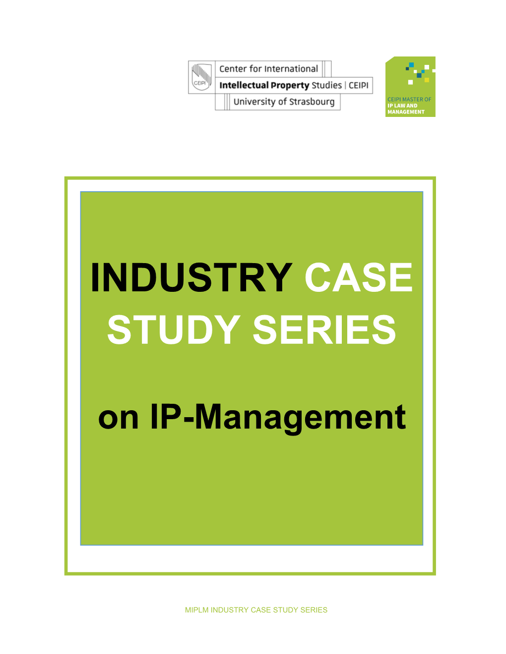 Industry Case Study Series