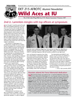 Wild Aces at IU the 215Th Cadet Wing Wild Aces ▼ IU Alumni Association ▼ Summer 2007 2Nd Lt