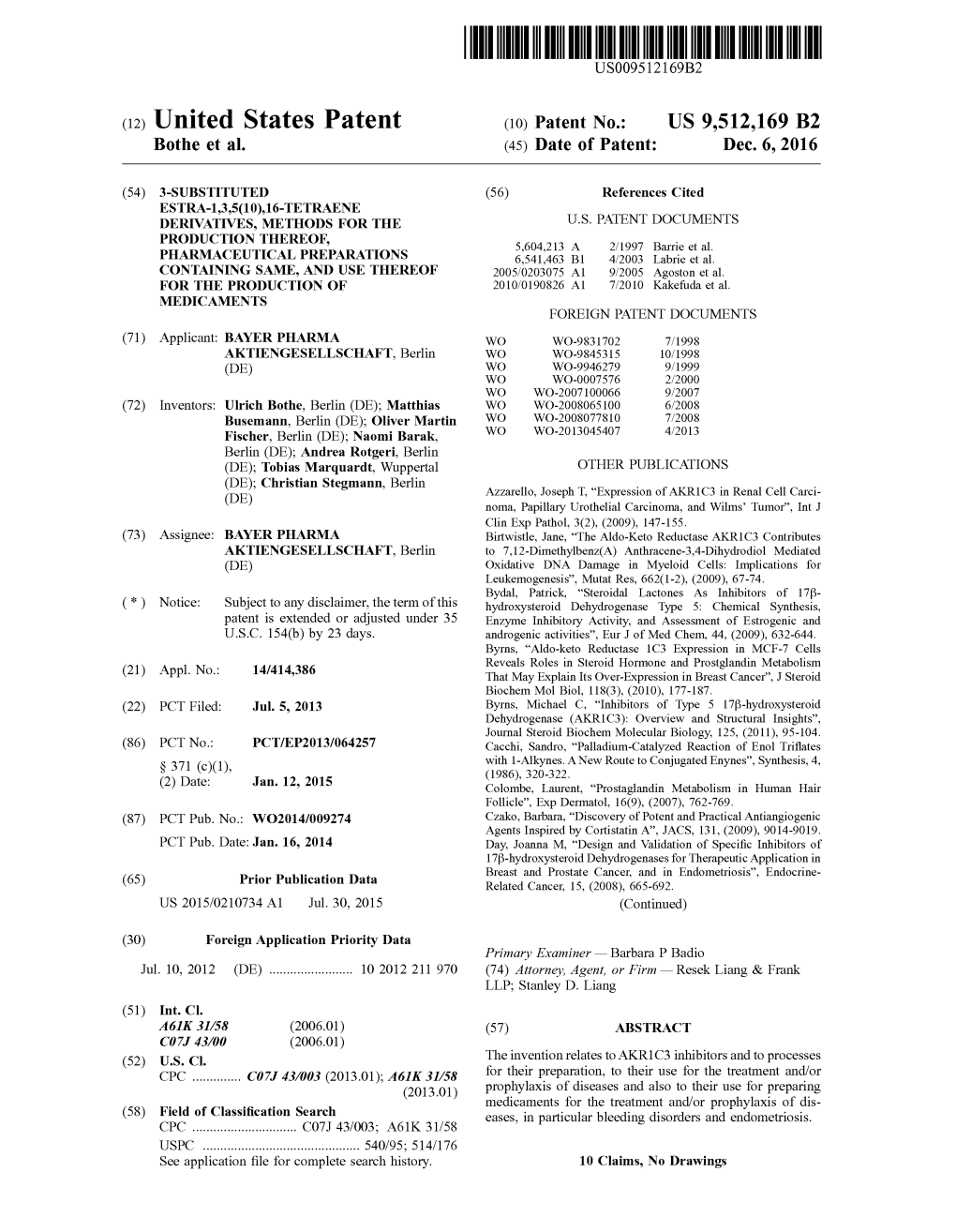 (12) United States Patent (10) Patent No.: US 9,512,169 B2 Bothe Et Al