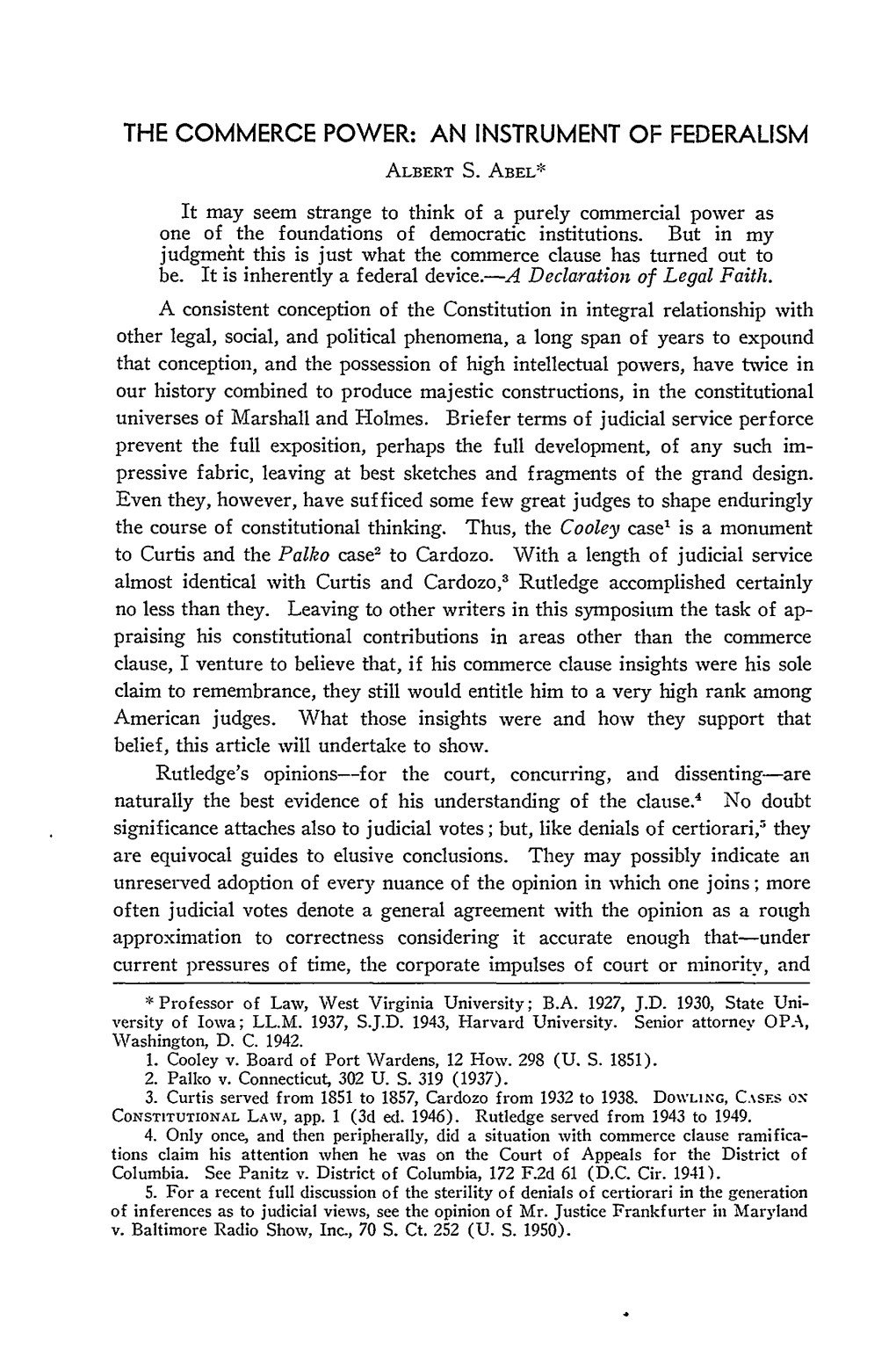 The Commerce Power: an Instrument of Federalism Albert S