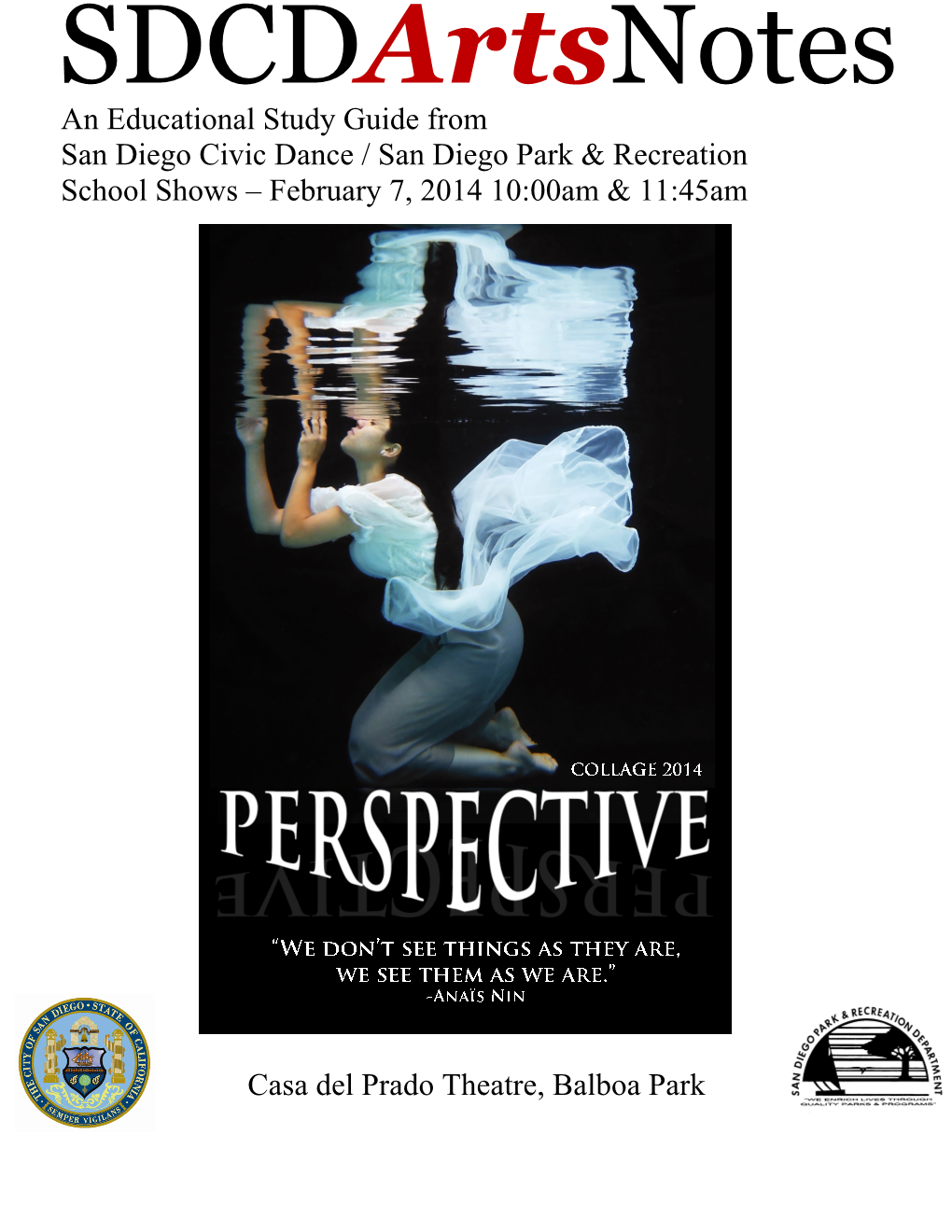 An Educational Study Guide from San Diego Civic Dance / San Diego Park & Recreation School Shows – February 7, 2014 10:00A