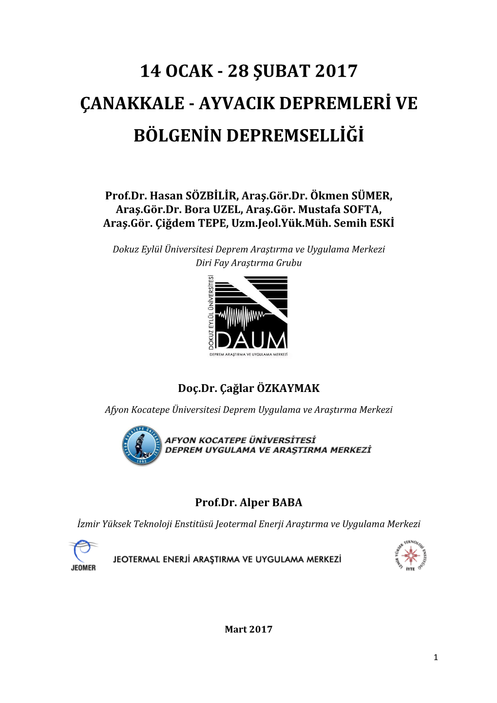 28 Şubat 2017 Çanakkale - Ayvacik Depremleri Ve Bölgenin Depremselliği