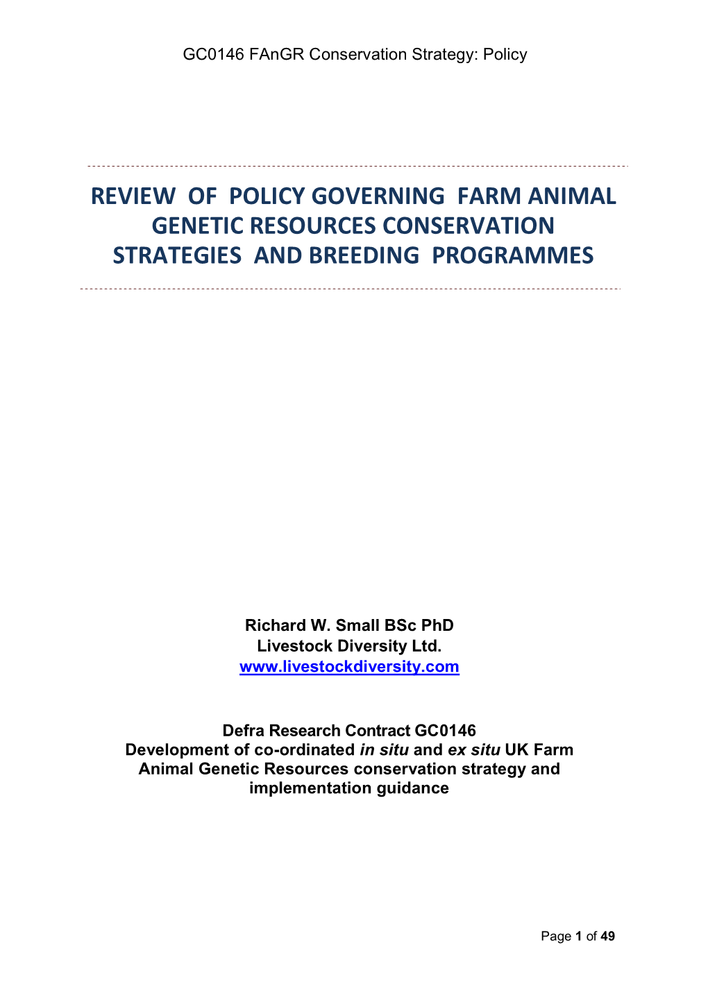 Review of Policy Governing Farm Animal Genetic Resources Conservation Strategies and Breeding Programmes