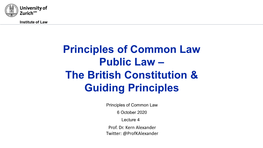 Part 1 the British Constitution & Guiding Principles