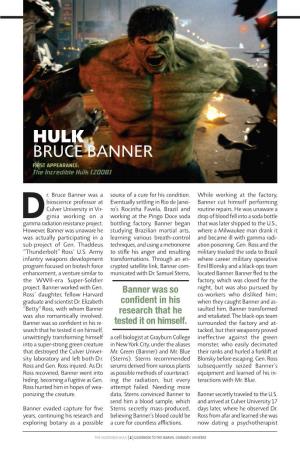 BRUCE BANNER FIRST APPEARANCE: the Incredible Hulk (2008)