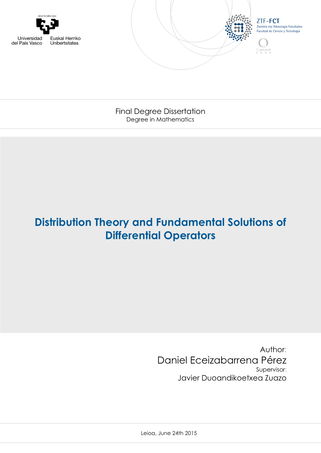 Distribution Theory and Fundamental Solutions of Differential Operators