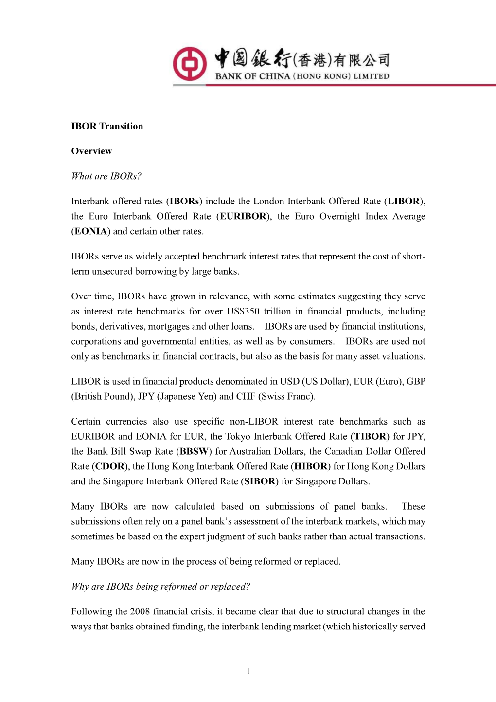 (LIBOR), the Euro Interbank Offered Rate (EURIBOR), the Euro Overnight Index Average (EONIA) and Certain Other Rates