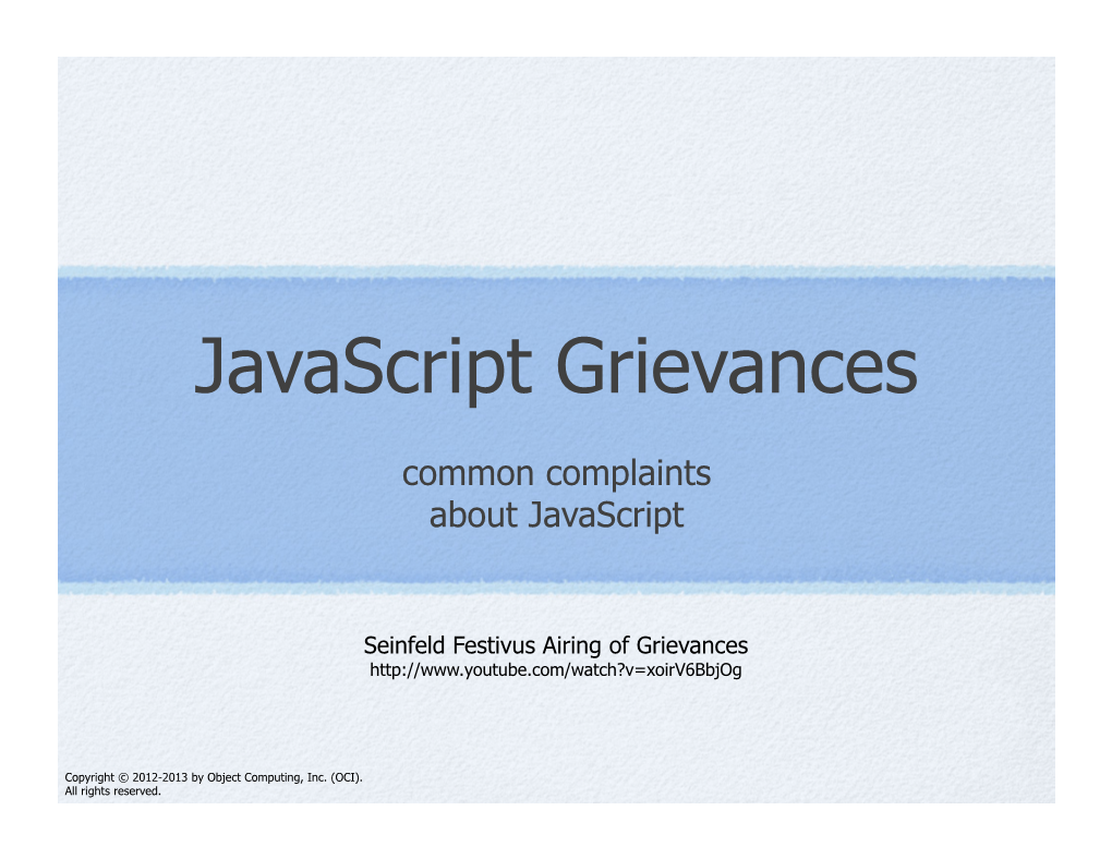 Javascript Grievances