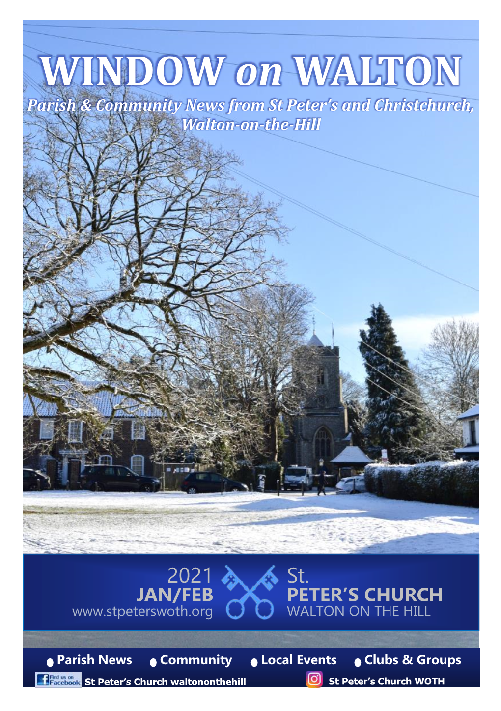 WINDOW on WALTON Parish & Community News from St Peter’S and Christchurch, Walton-On-The-Hill