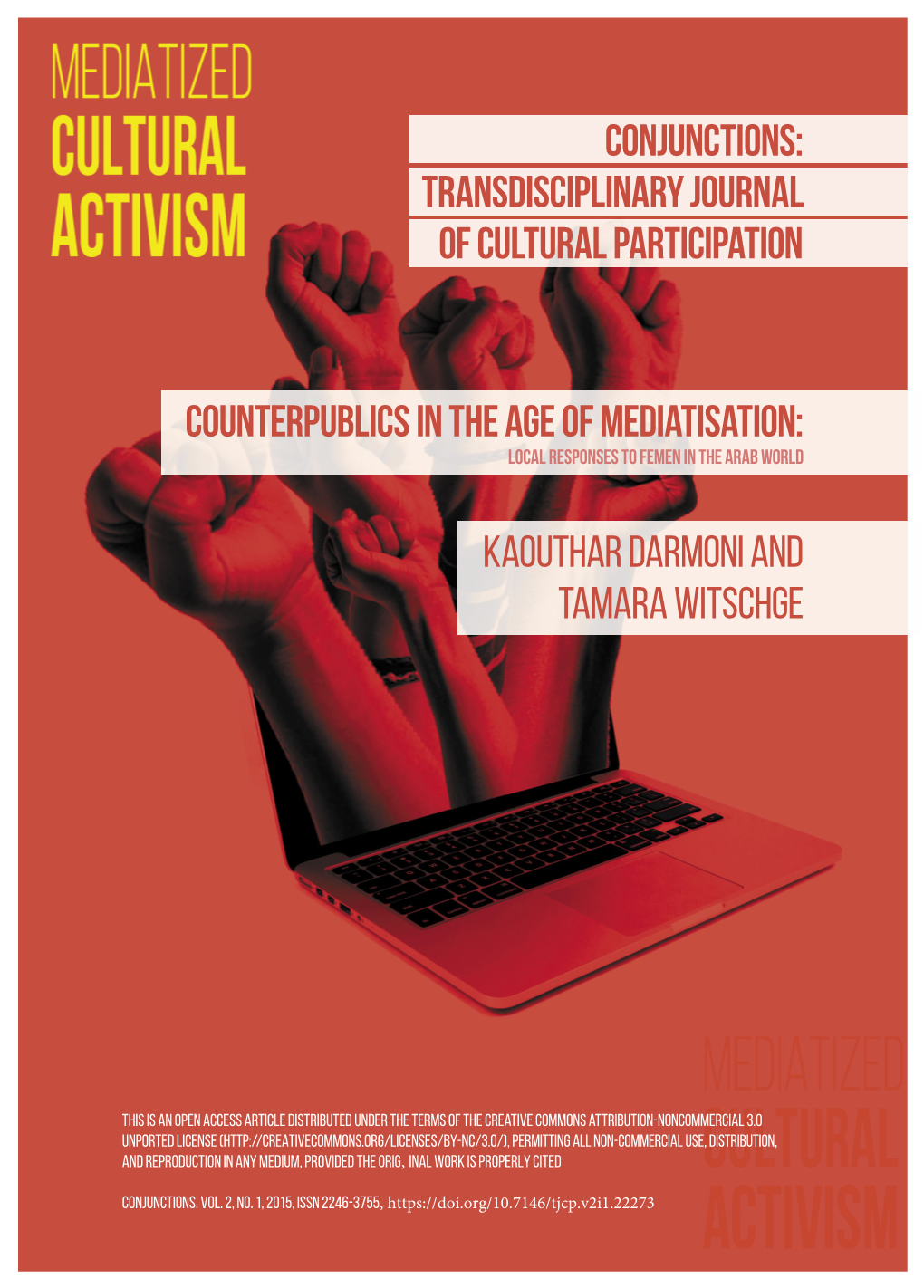 Conjunctions: Transdisciplinary Journal of Cultural Participation Counterpublics in the Age of Mediatisation: Kaouthar Darmoni A