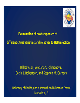 Examination of Host Responses of Different Citrus Varieties and Relatives to HLB Infection