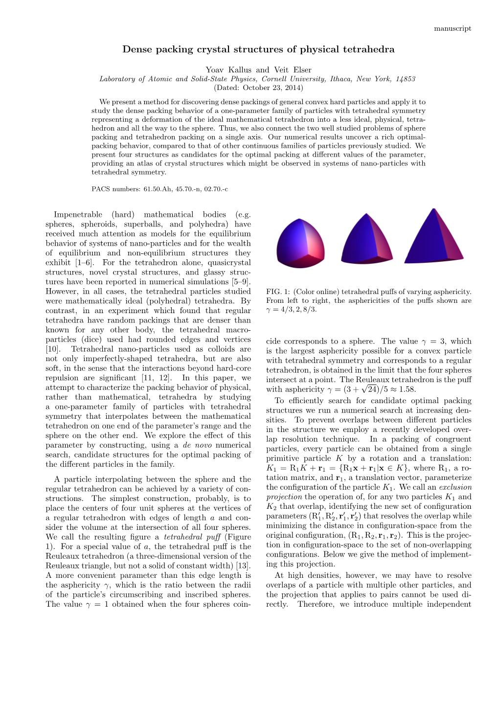 Dense Packing Crystal Structures of Physical Tetrahedra