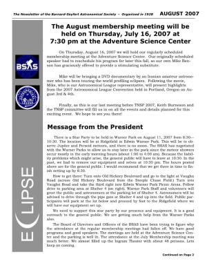 The August Membership Meeting Will Be Held on Thursday, July 16, 2007 at 7:30 Pm at the Adventure Science Center