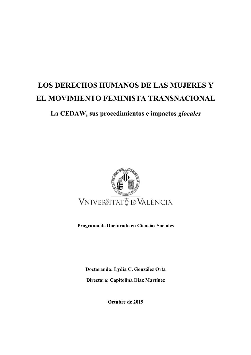 Los Derechos Humanos De Las Mujeres Y El Movimiento Feminista Transnacional