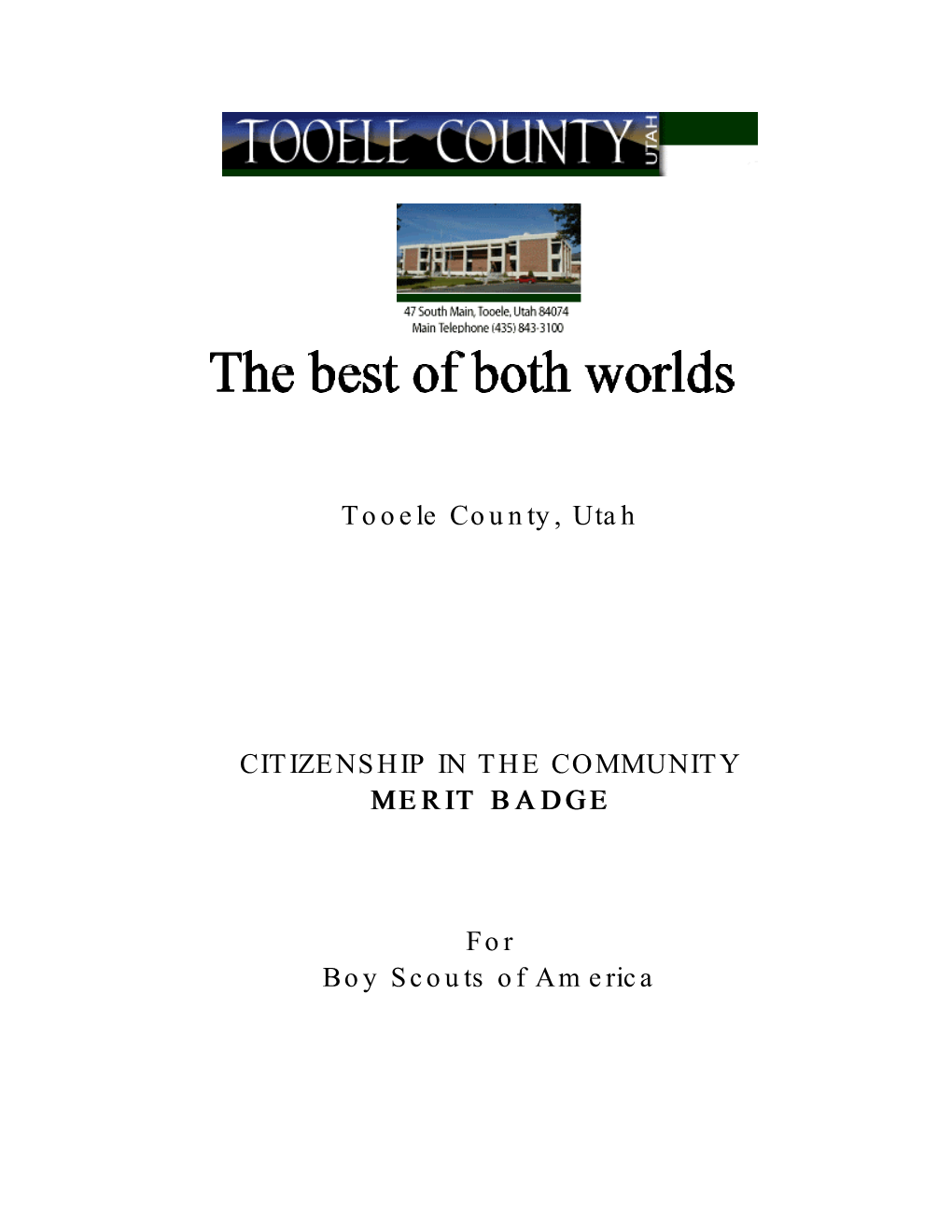 Tooele County, Utah CITIZENSHIP in the COMMUNITY MERIT BADGE