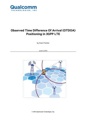 Observed Time Difference of Arrival (OTDOA) Positioning in 3GPP LTE