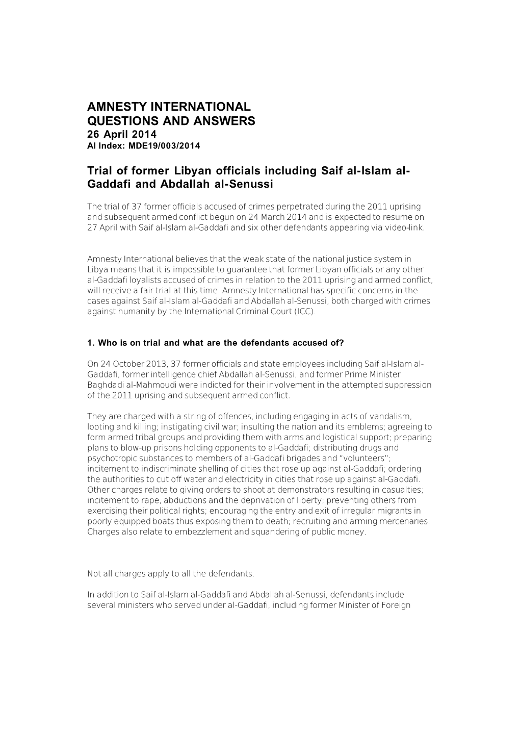 AMNESTY INTERNATIONAL QUESTIONS and ANSWERS 26 April 2014 AI Index: MDE19/003/2014