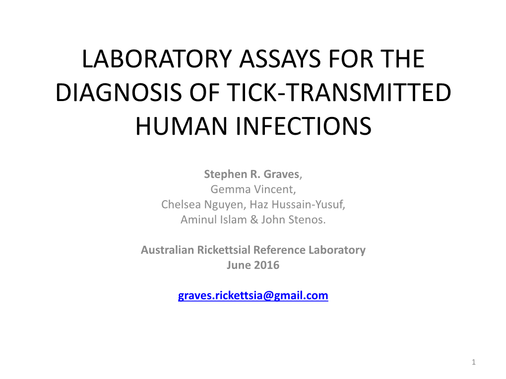 Laboratory Assays for the Diagnosis of Tick-Transmitted Human Infections