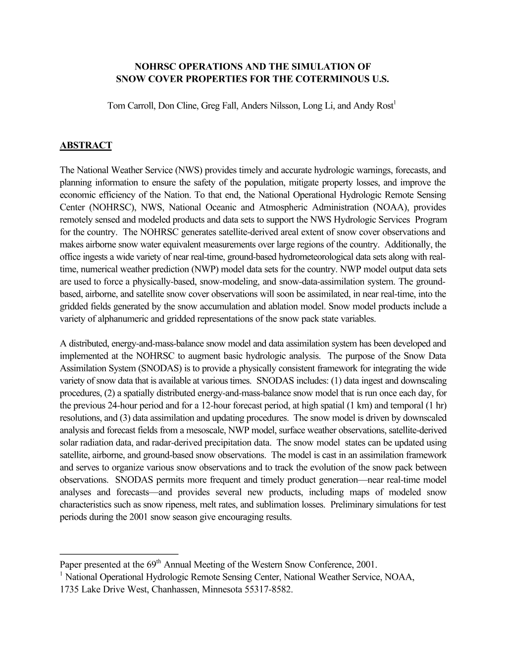 Nohrsc Operations and the Simulation of Snow Cover Properties for the Coterminous U.S