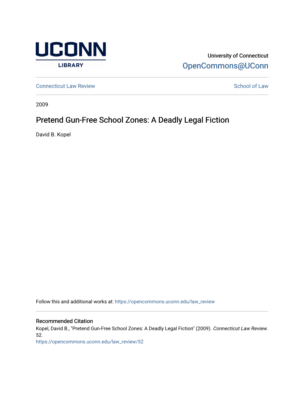 Pretend Gun-Free School Zones: a Deadly Legal Fiction