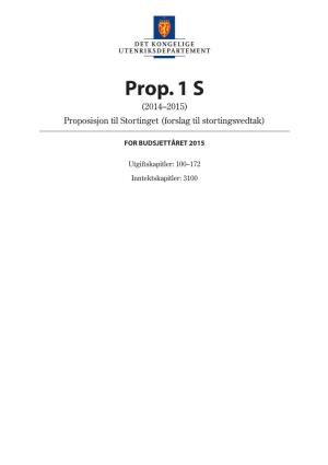 Prop. 1 S (2014–2015) Proposisjon Til Stortinget (Forslag Til Stortingsvedtak)