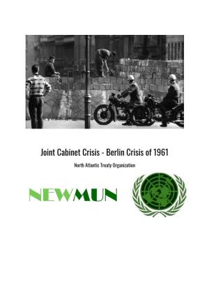 Joint Cabinet Crisis - Berlin Crisis of 1961