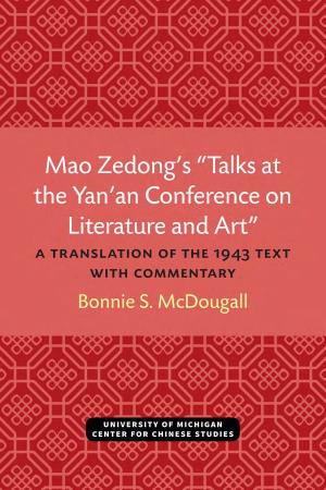 Mao Zedong's Talks at the Yan'an Conference on Literature And