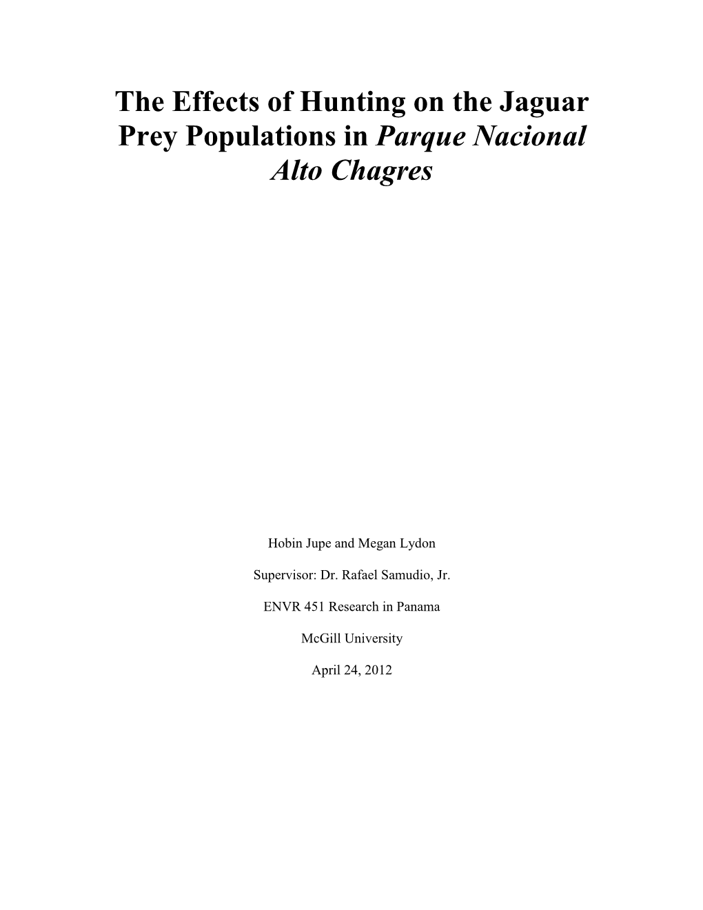 The Effects of Hunting on the Jaguar Prey Populations in Parque Nacional Alto Chagres