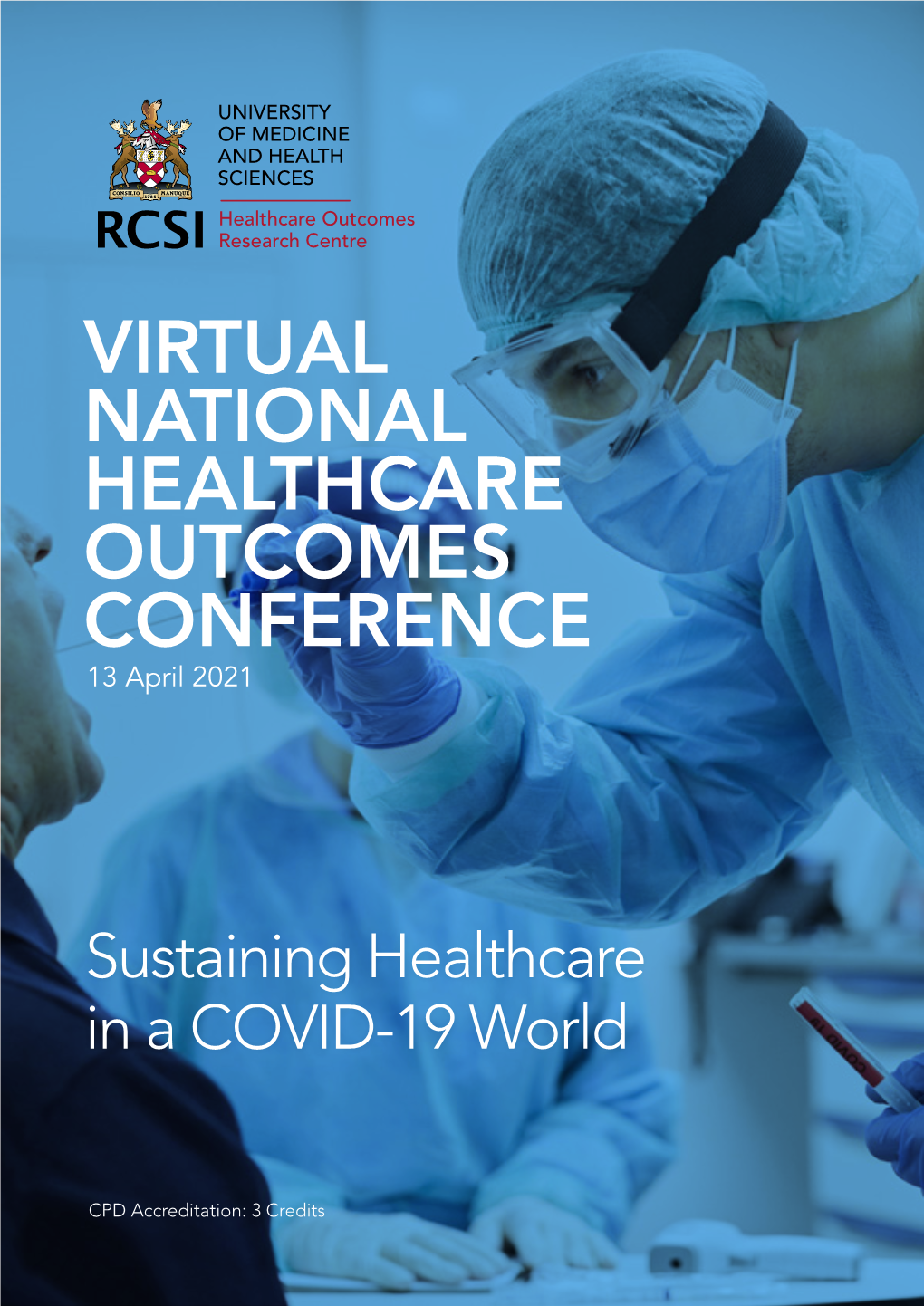 VIRTUAL NATIONAL HEALTHCARE OUTCOMES CONFERENCE 13 April 2021
