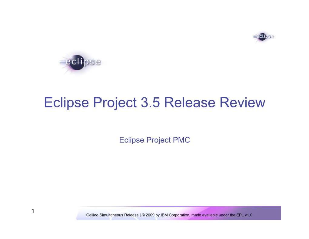 Eclipse Project 3.5 Release Review