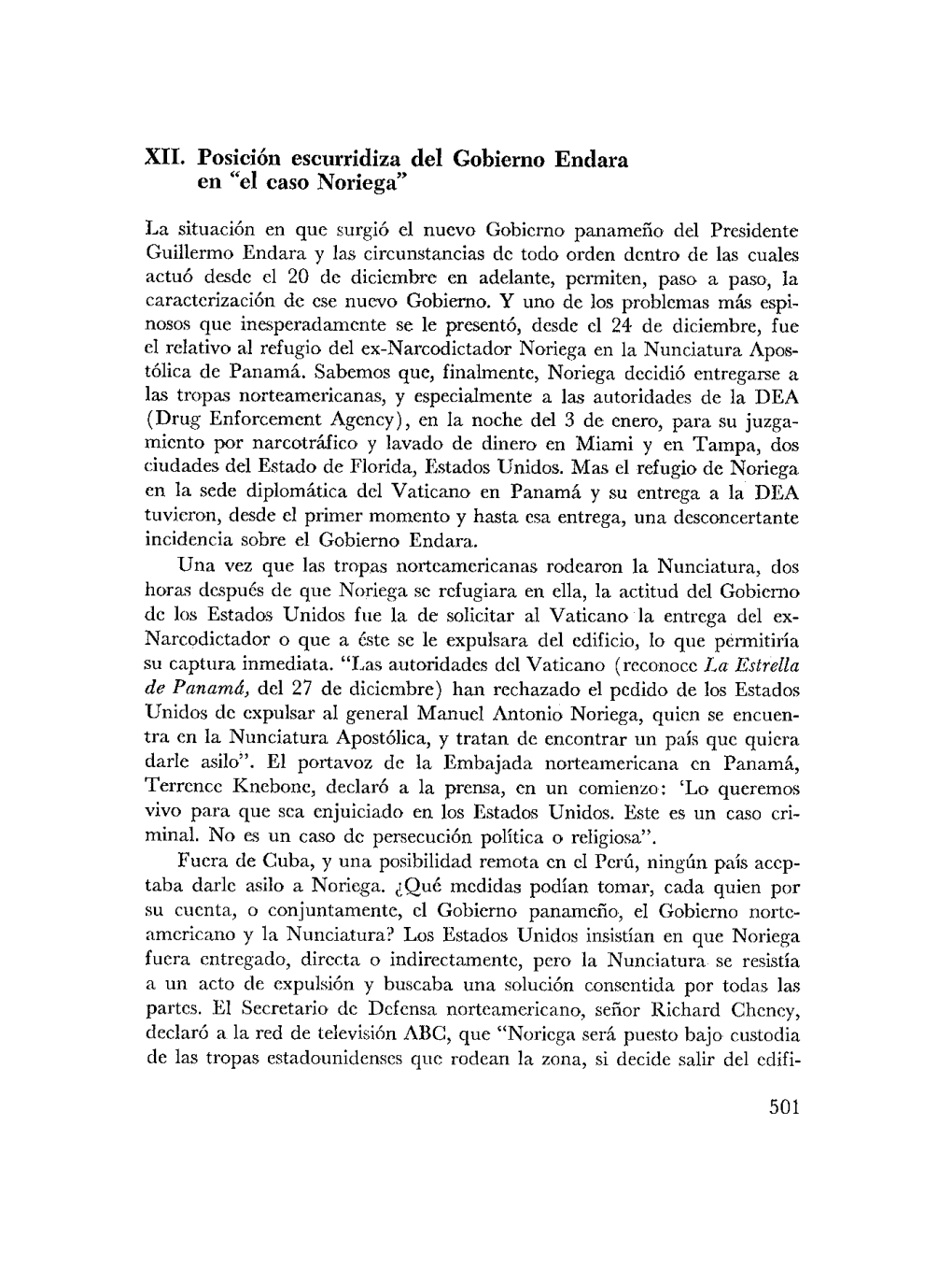 XII. Posición Escurridiza Del Gobierno Endara En "El Caso Noriega"