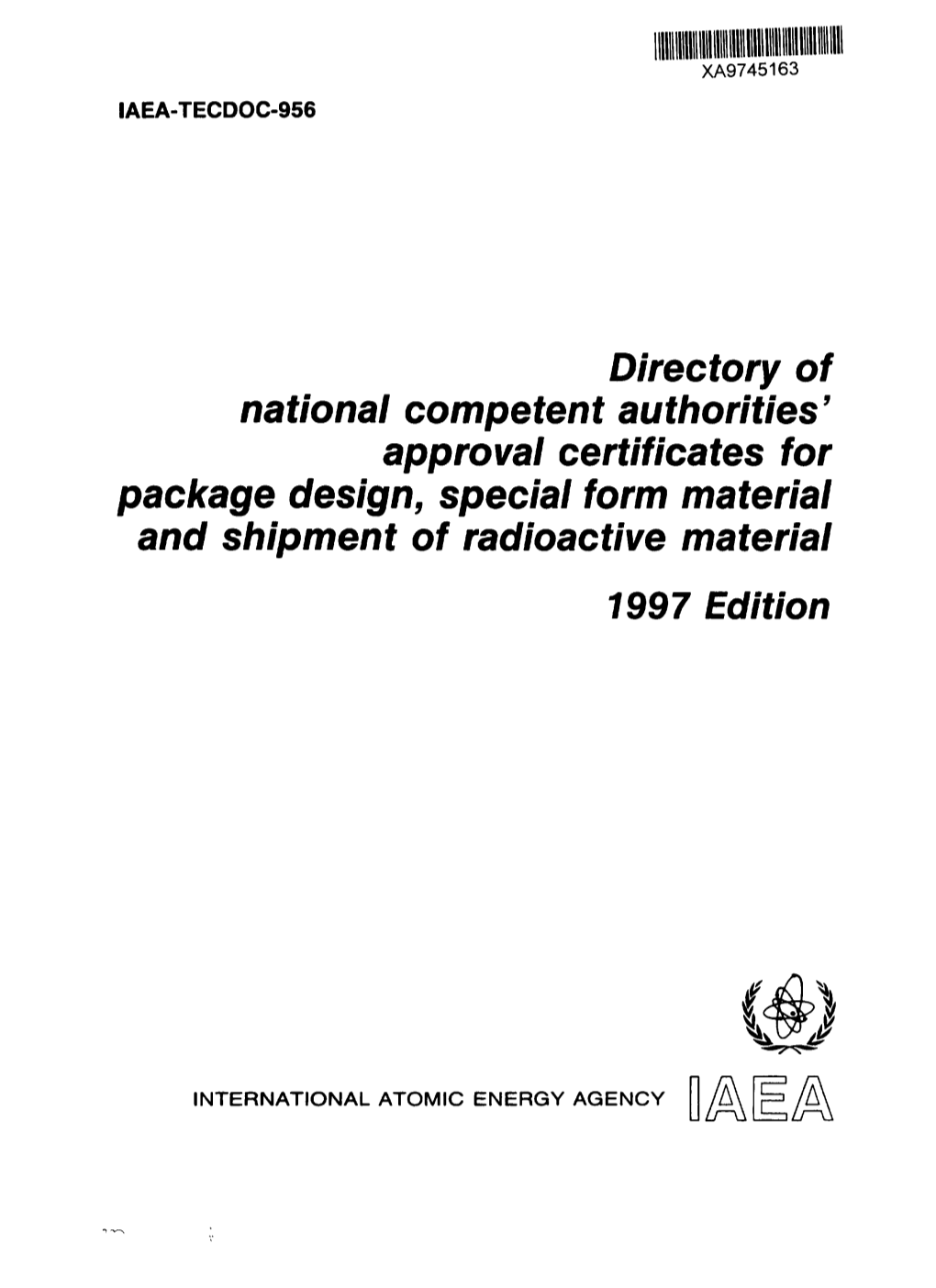 Package Design, Special Form Material Shipmentand Radioactiveof Material 1997 Edition