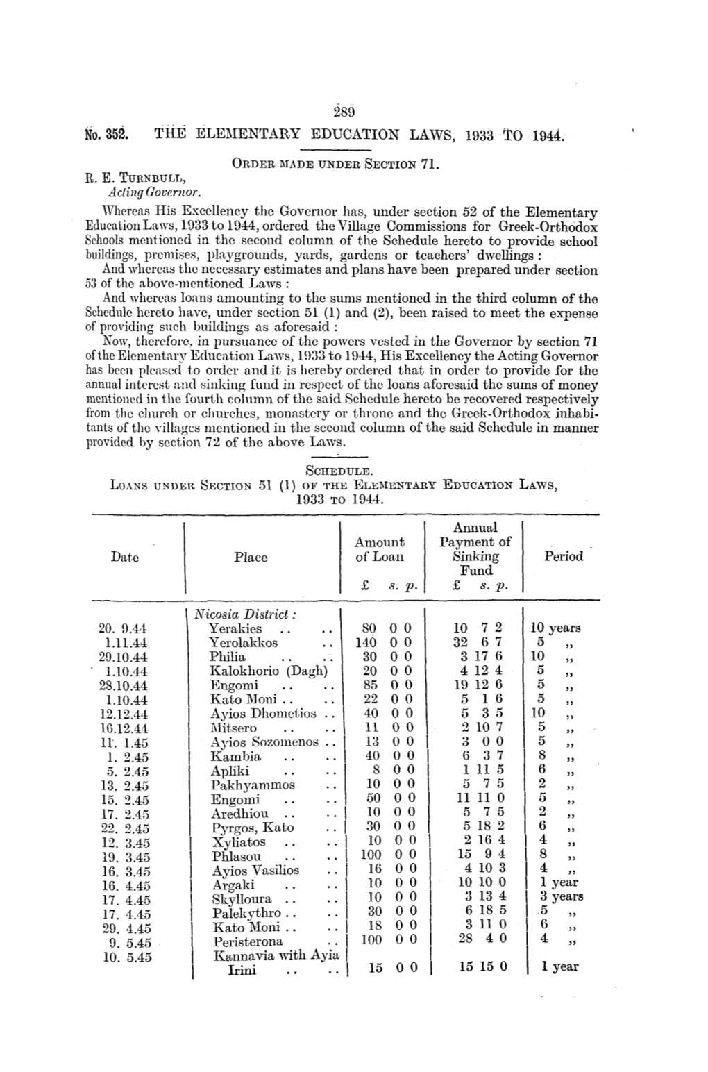 289 No. 352. the ELEMENTARY EDUCATION LAWS, 1933 to 1944