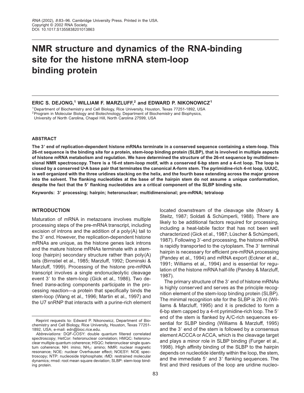NMR Structure and Dynamics of the RNA-Binding Site for the Histone Mrna Stem-Loop Binding Protein