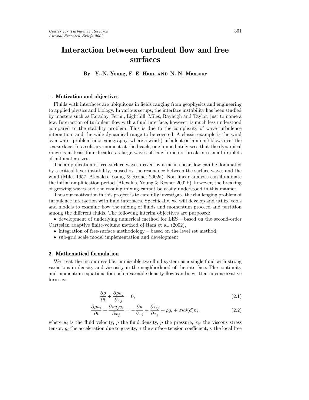 Interaction Between Turbulent Flow and Free Surfaces