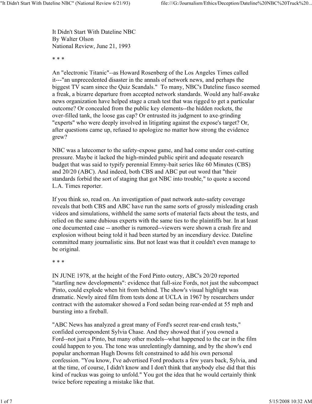 "It Didn't Start with Dateline NBC" (National Review 6/21/93) File:///G:/Journalism/Ethics/Deception/Dateline%20NBC%20Truck%20