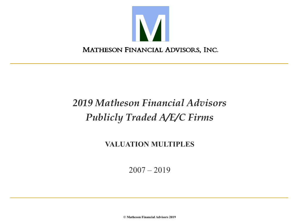 Matheson Advisors Public Comp Multiples Presentation 09/30/2019