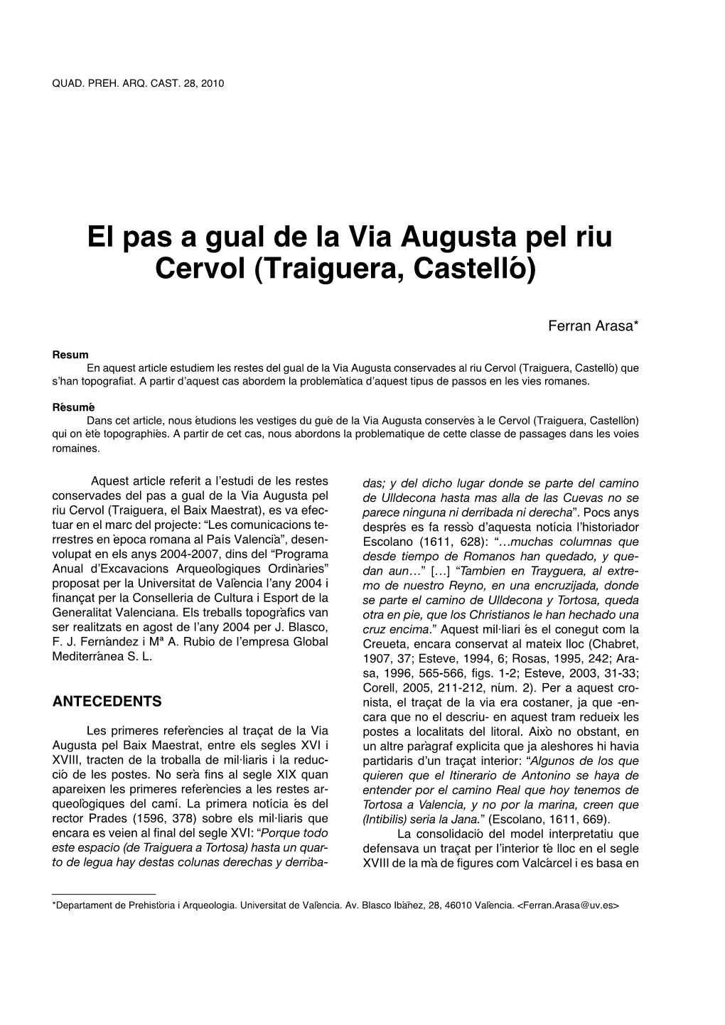 El Pas a Gual De La Via Augusta Pel Riu Cervol (Traiguera, Castelló)