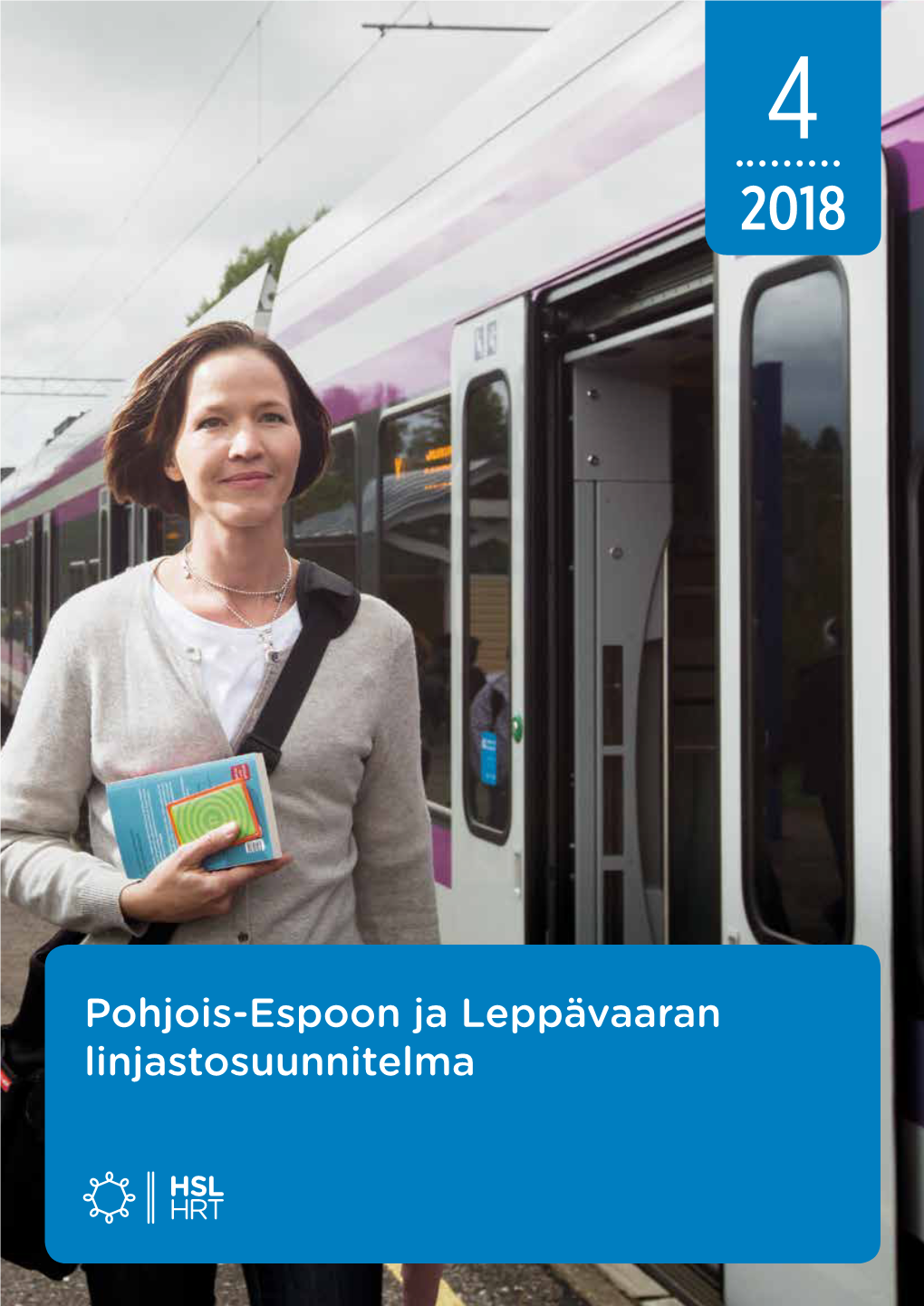 Pohjois-Espoon Ja Leppävaaran Linjastosuunnitelma