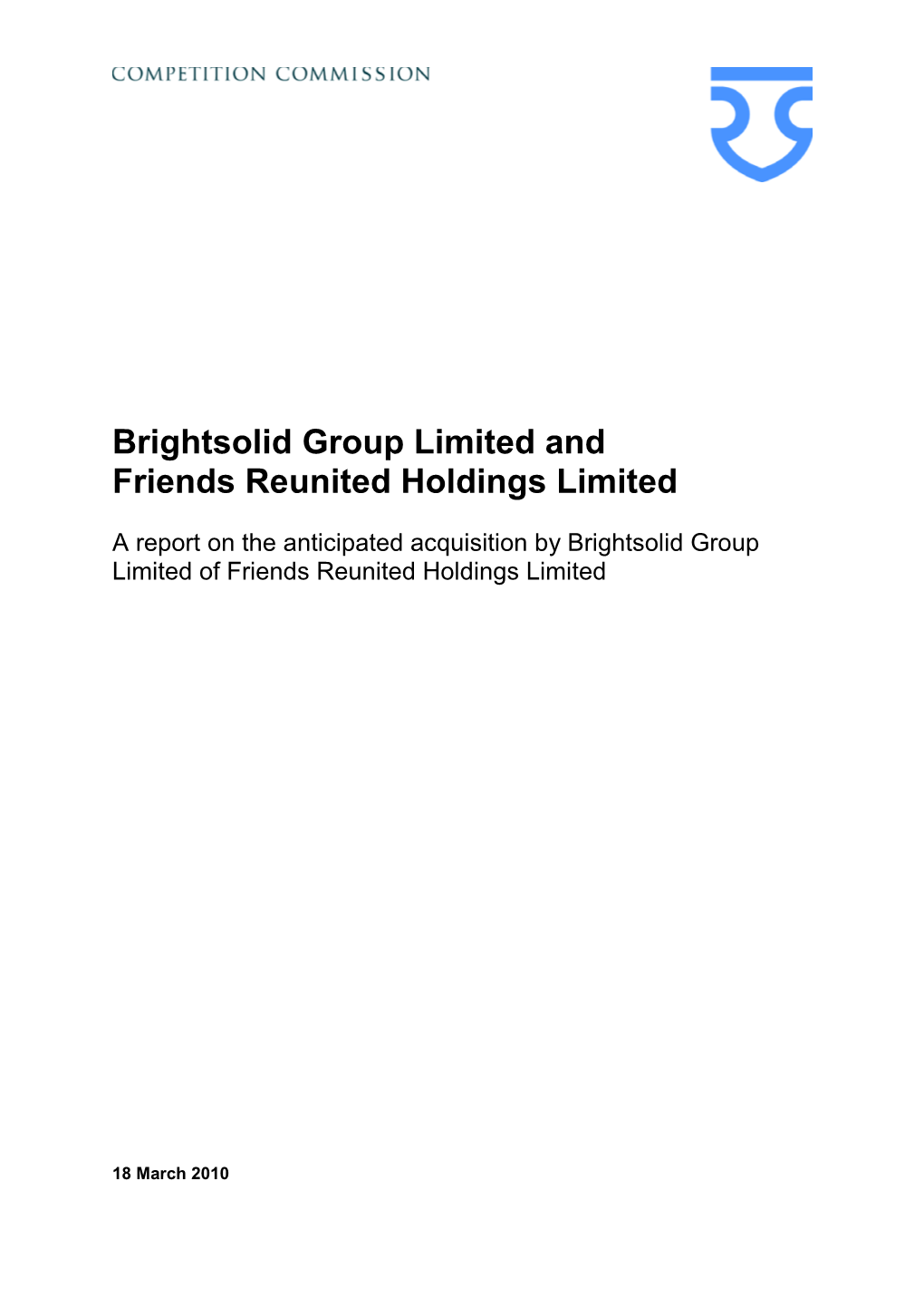 Brightsolid Group Limited and Friends Reunited Holdings Limited
