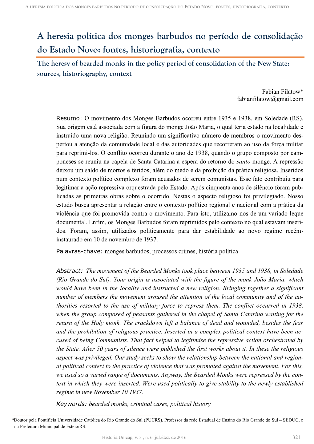 A Heresia Política Dos Monges Barbudos No Período De Consolidação Do Estado Novo: Fontes, Historiografia, Contexto