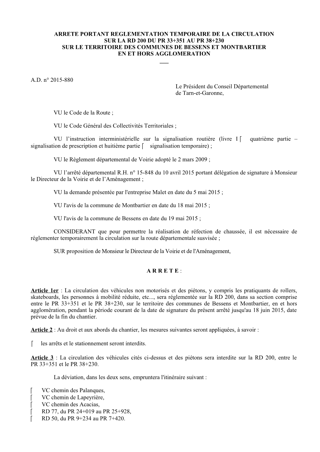 Rd 200 Du Pr 33+351 Au Pr 38+230 Sur Le Territoire Des Communes De Bessens Et Montbartier En Et Hors Agglomeration ___