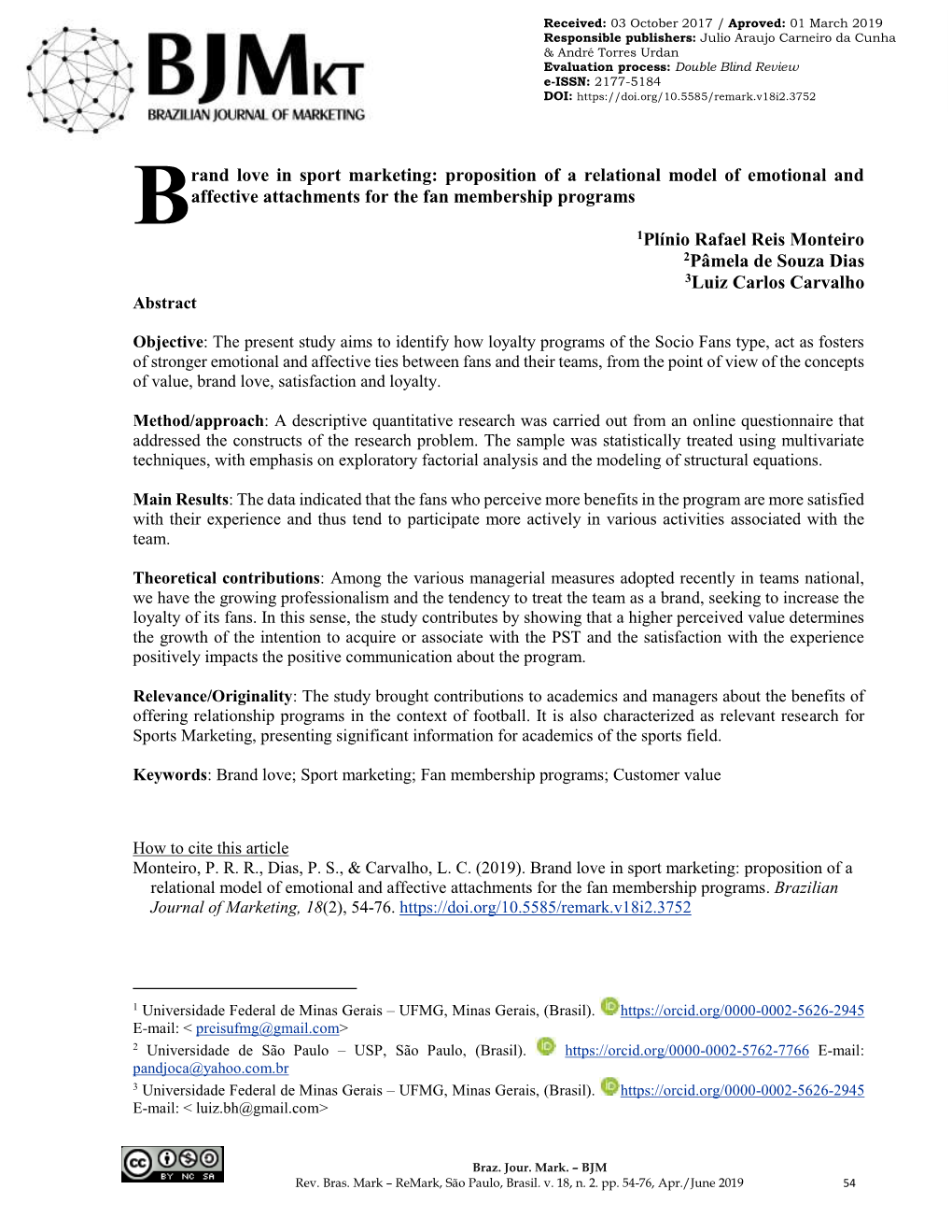 Rand Love in Sport Marketing: Proposition of a Relational Model of Emotional and Affective Attachments for the Fan Membership Programs