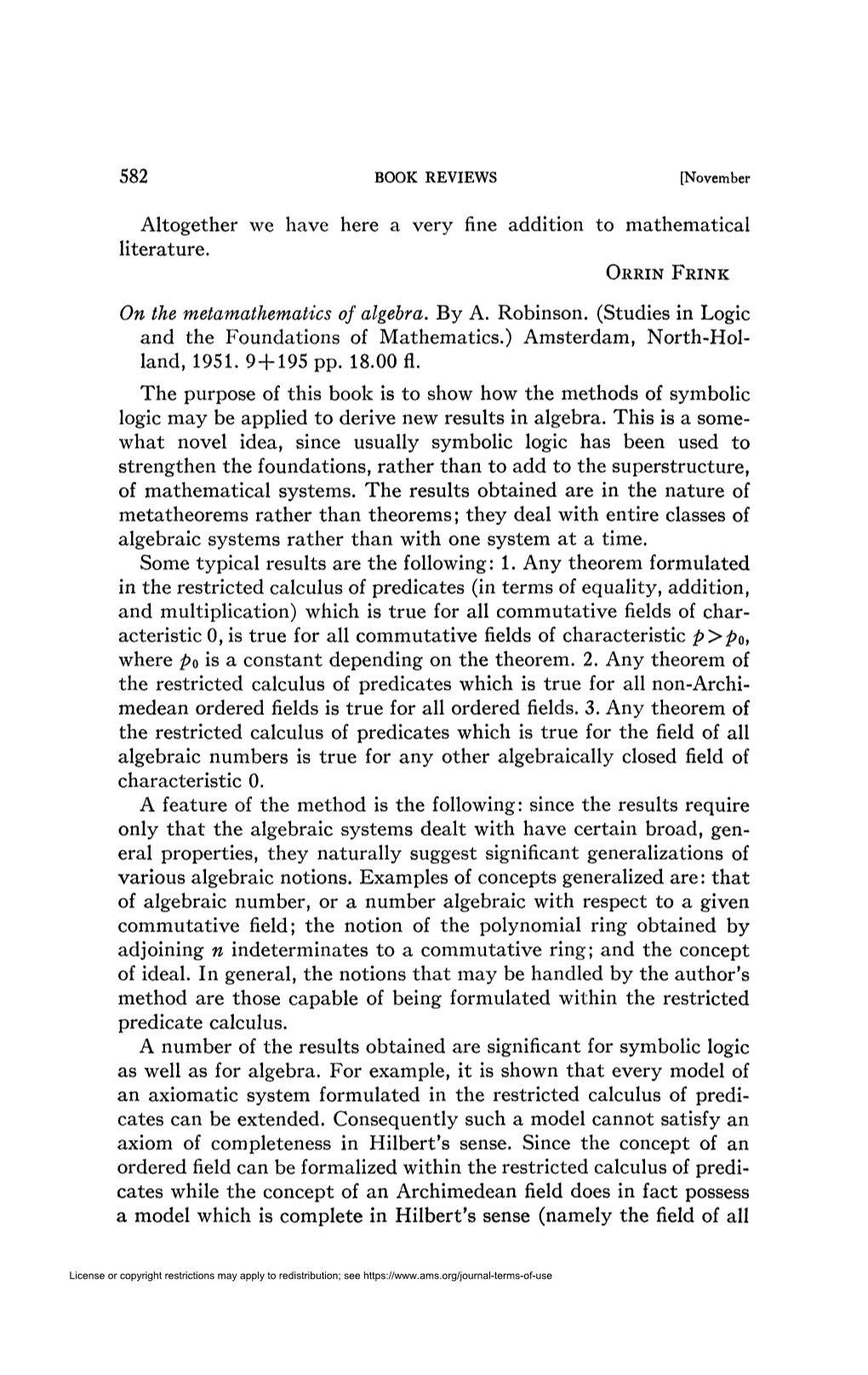 582 Altogether We Have Here a Very Fine Addition to Mathematical Literature. on the Metamathematics of Algebra. by A. Robinson