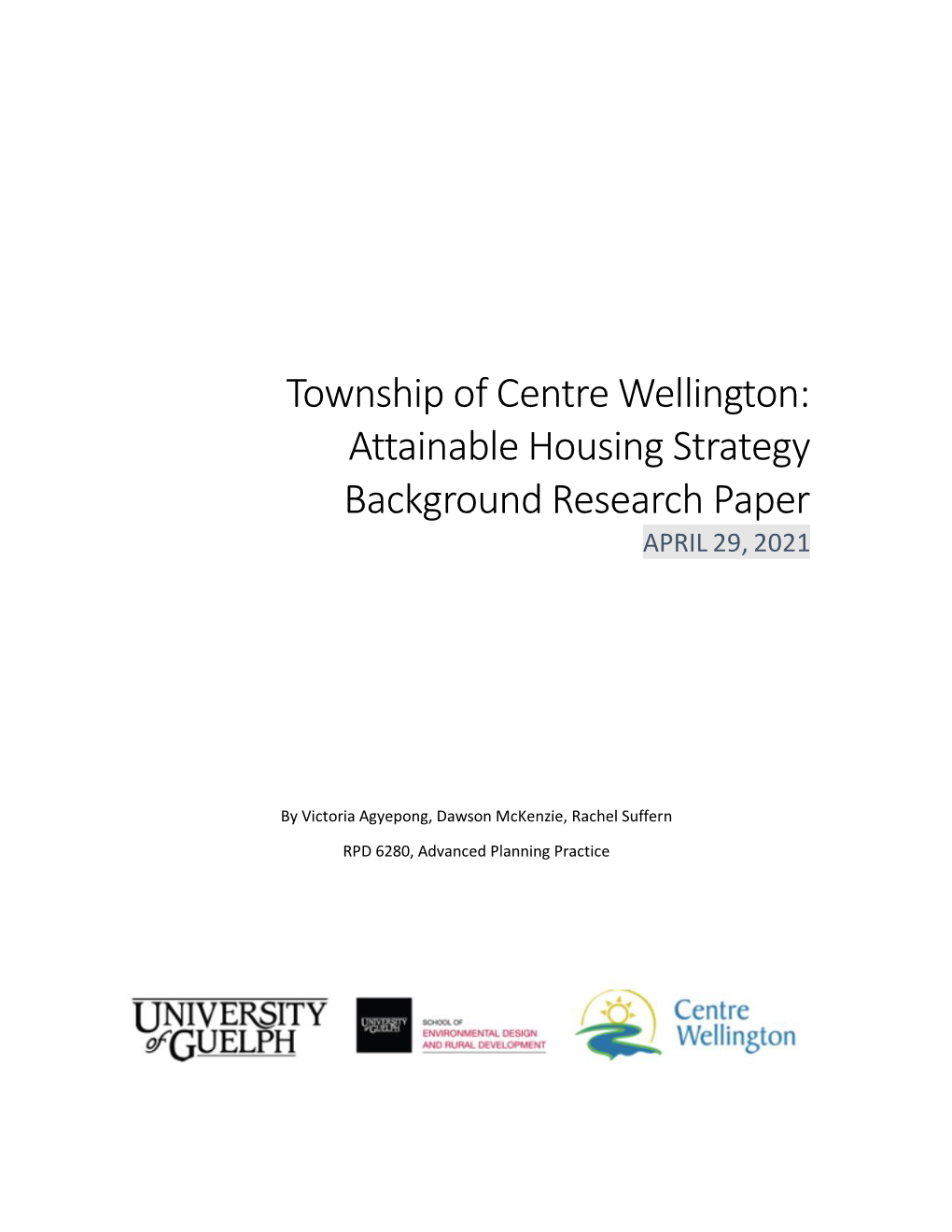 Attainable Housing Strategy Background Research Paper APRIL 29, 2021