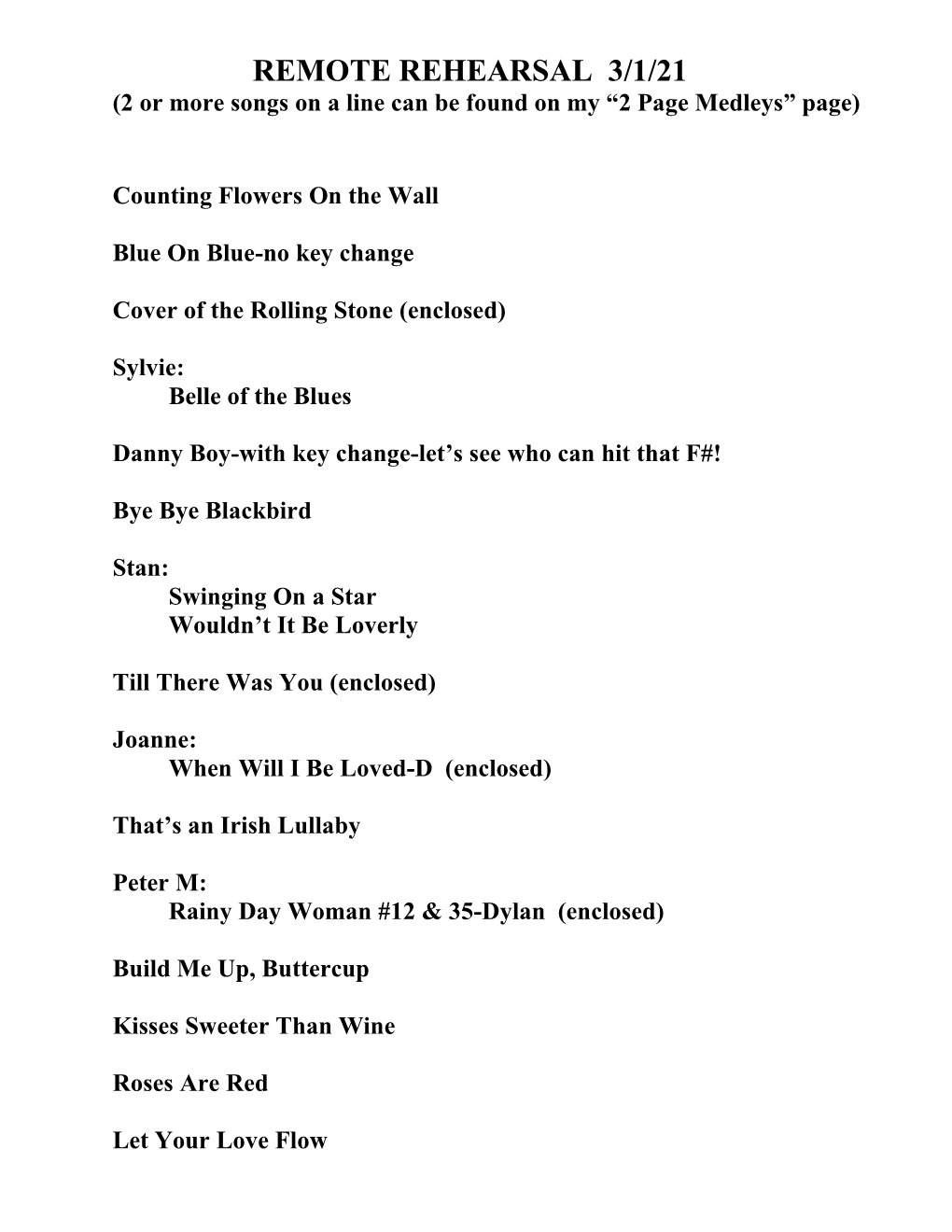 REMOTE REHEARSAL 3/1/21 (2 Or More Songs on a Line Can Be Found on My “2 Page Medleys” Page)