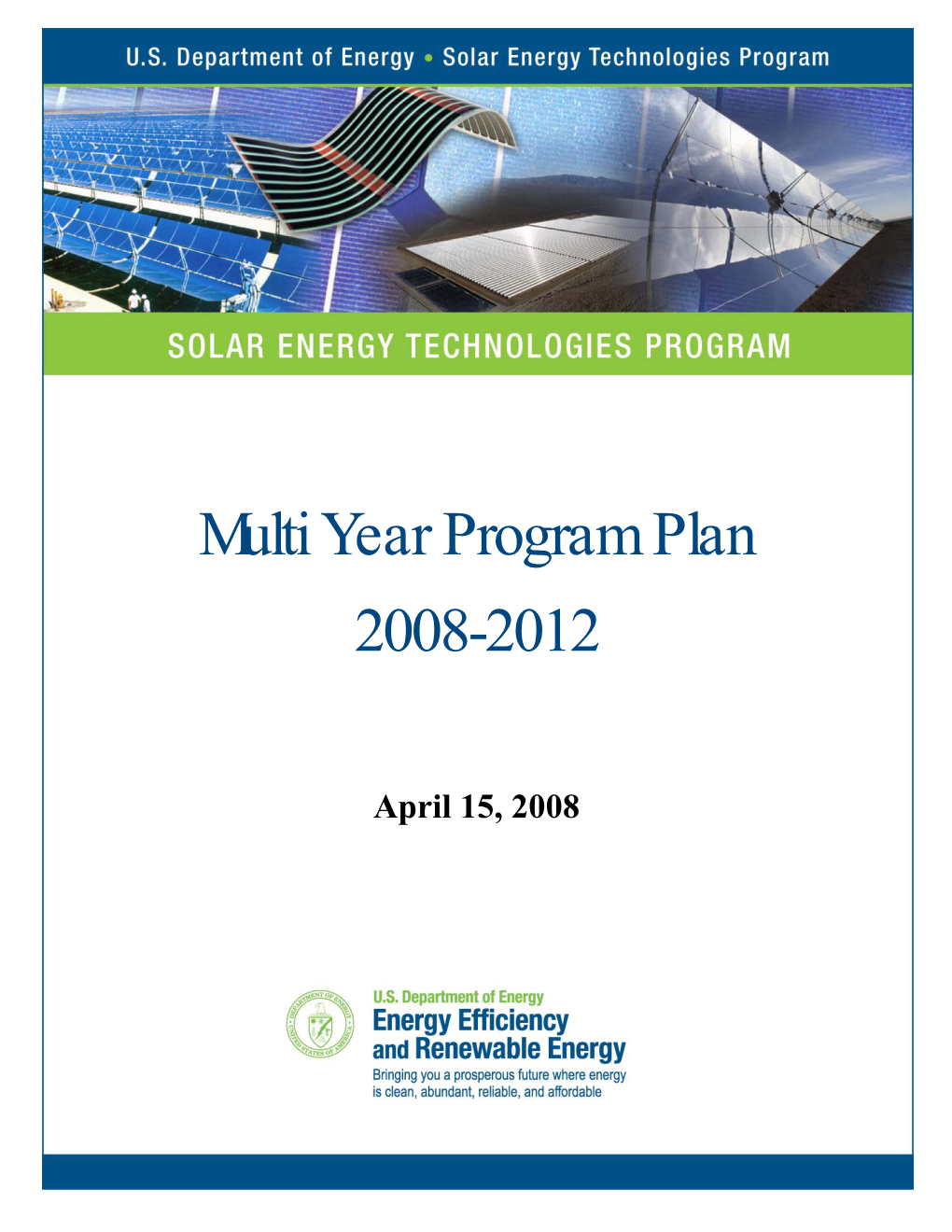 Solar Energy Technologies Program Multi-Year Program Plan: 2008-2012