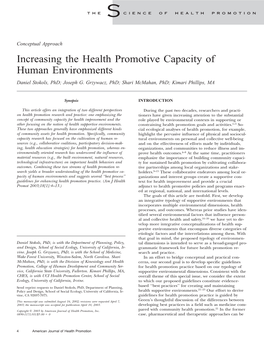 Increasing the Health Promotive Capacity of Human Environments Daniel Stokols, Phd; Joseph G